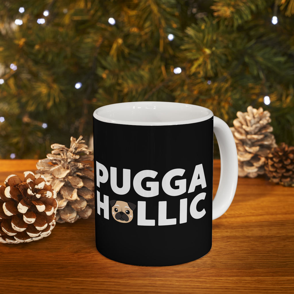 Puggaholic Pug Mug 3 | Pug Coffee Mug | Pug Dog Gifts | Pug Presents | Pug Mug 11oz