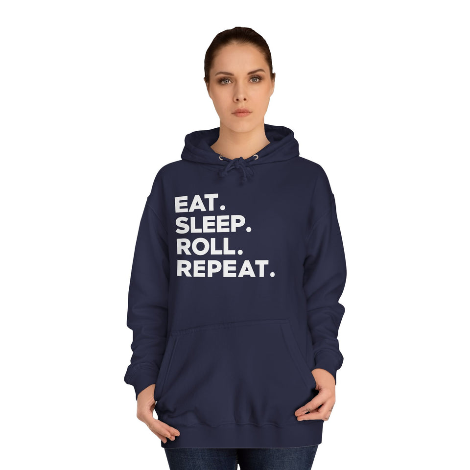 Eat Sleep Roll Repeat 2 BJJ Unisex College Hoodie | Brazilian Jiu Jitsu Gift Hoodie