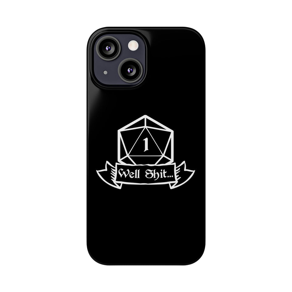 Premium Well Shit RPG iPhone Case | Fantasy Role Playing Game Gifts Slim Phone Cases