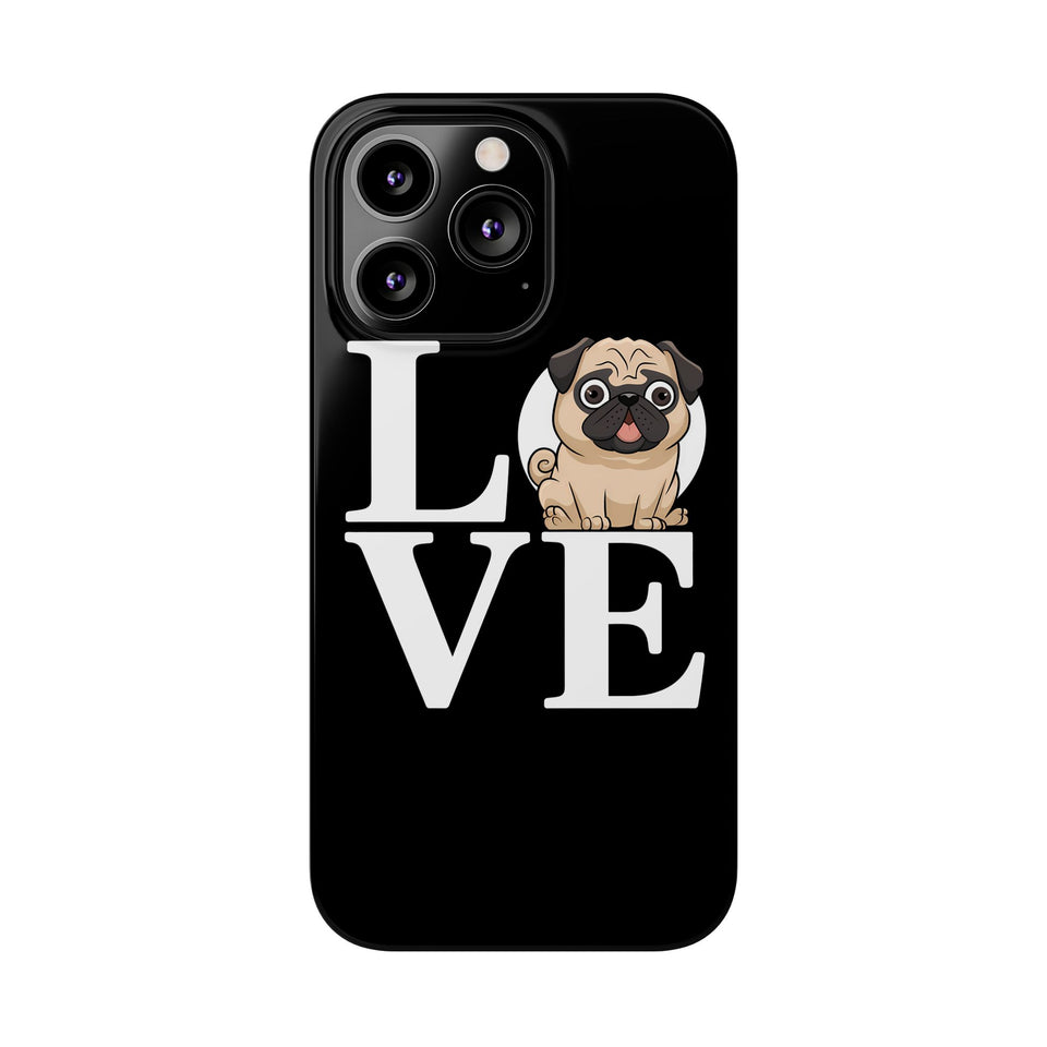Love Pugs Slim iPhone Case | Cute Pug iPhone Case