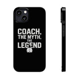 Premium Coach The Myth The Legend iPhone Case | Coach Gifts Slim Phone Cases Premium Coach The Myth The Legend iPhone Case | Coach Gifts Slim Phone Cases