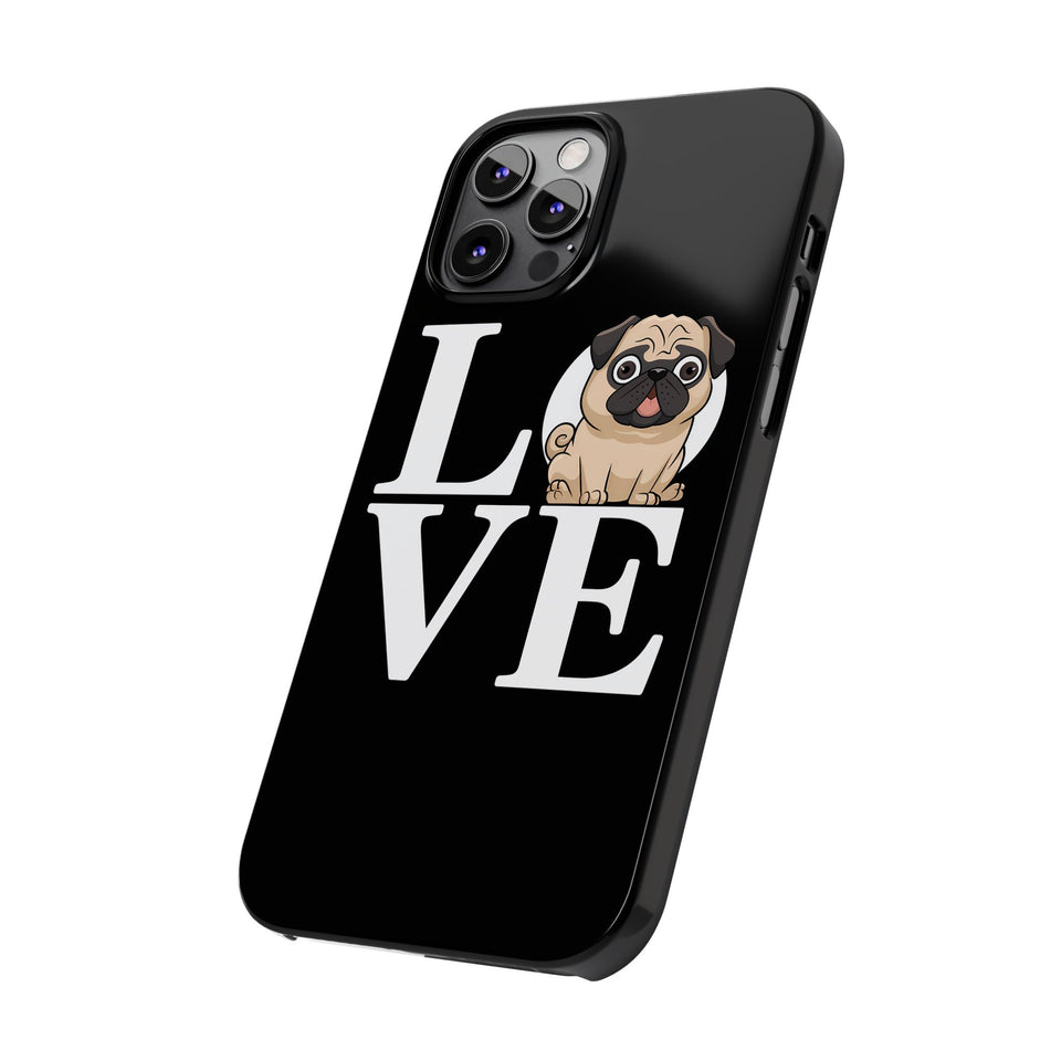 Love Pugs Slim iPhone Case | Cute Pug iPhone Case
