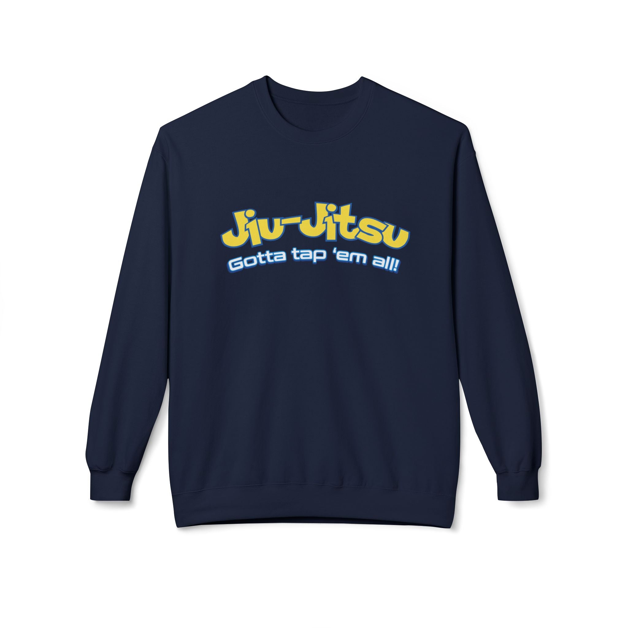Brazilian Jiu Jitsu Gotta Tap Them All BJJ Unisex Midweight Softstyle Fleece Crewneck Sweatshirt