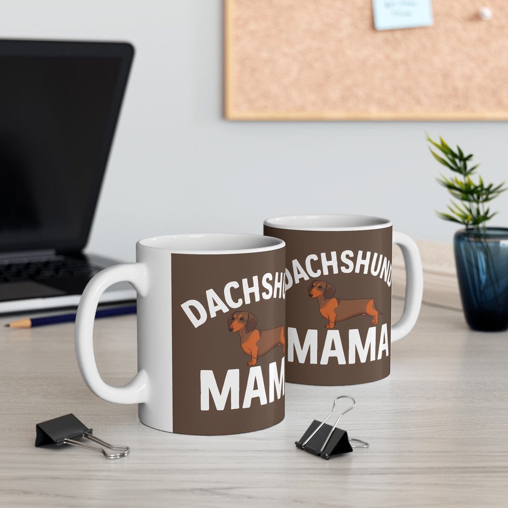 Dachshund Mama Mug | Dachshund Gift | Dachshund Merchandise | Weiner Dog Gifts | Dachshund Presents Ceramic Mug