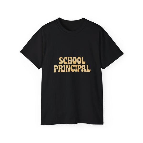 School Principal Shirt | School Principal Gifts | School Principal Merchandise | School Principal Unisex T-Shirt 2