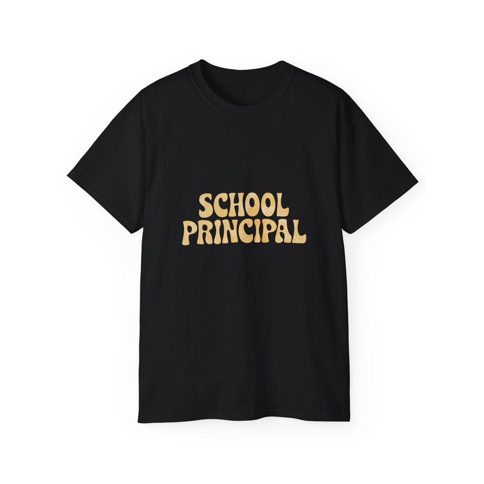 School Principal Shirt | School Principal Gifts | School Principal Merchandise | School Principal Unisex T-Shirt 2