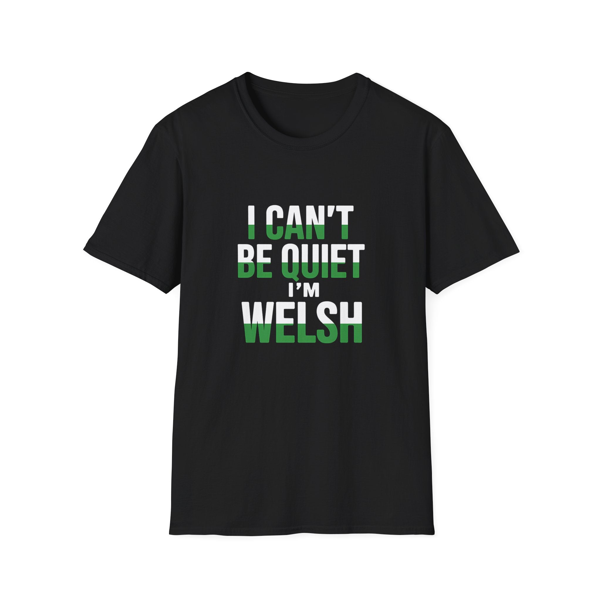 Welsh Wales Unisex T-Shirt - I Can't Be Quiet I'm Welsh Wales Shirt