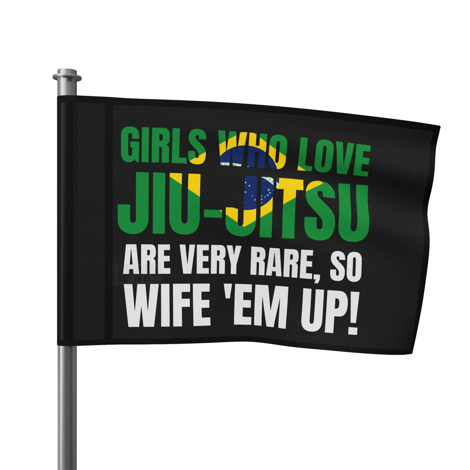 Brazilian Jiu Jitsu Girls Who Love Jiu-Jitsu Are Rare Flag Banner | BJJ Flag