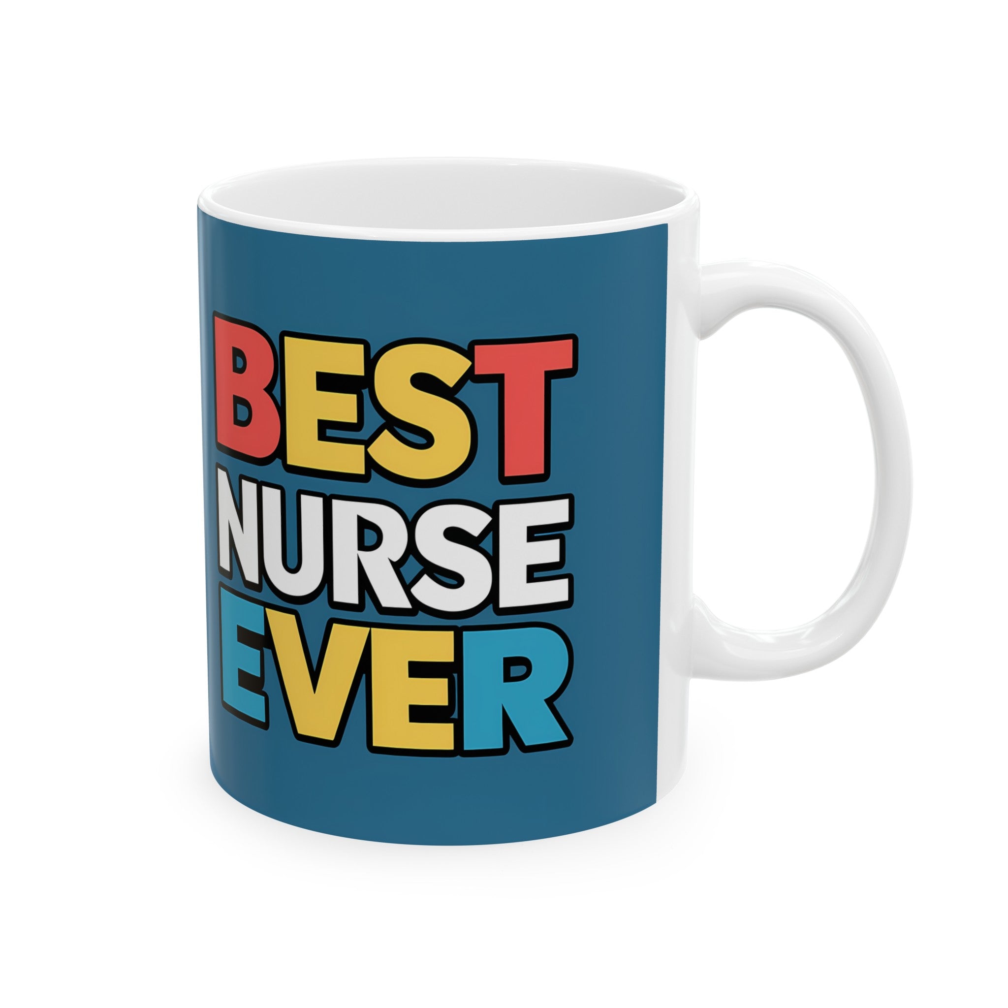 Best Nurse Ever Mug | Nurse Gift | Nurse Coffee Mug | Nurse Gift Ideas Mug 11oz