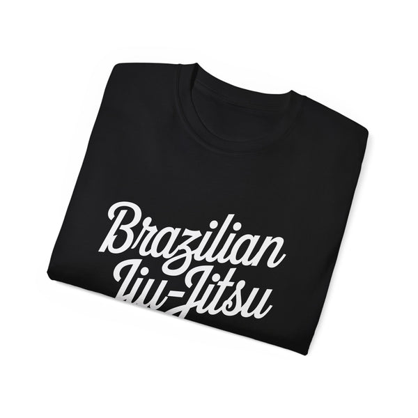 Brazilian Jiu Jitsu Cursive 2 Shirt | BJJ Gift | Brazilian Jiu Jitsu Merchandise | JiuJitsu Gifts | BJJ Presents Unisex T-Shirt