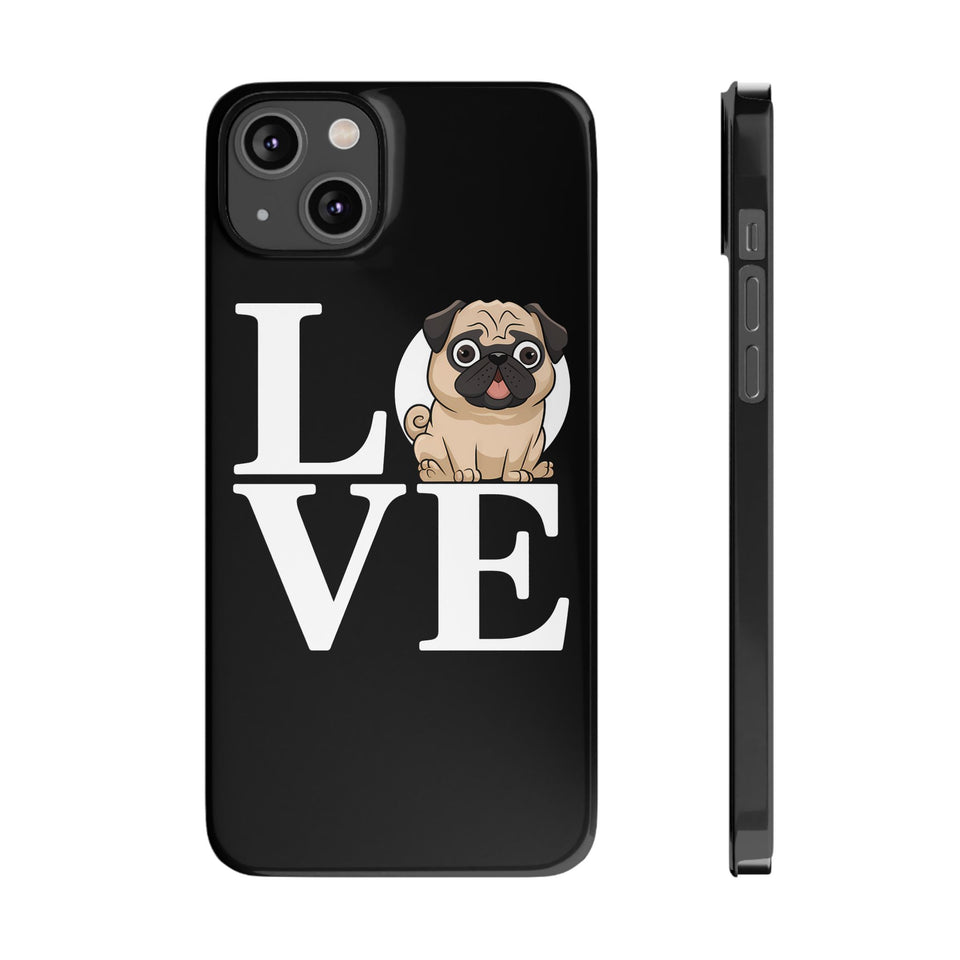 Love Pugs Slim iPhone Case | Cute Pug iPhone Case