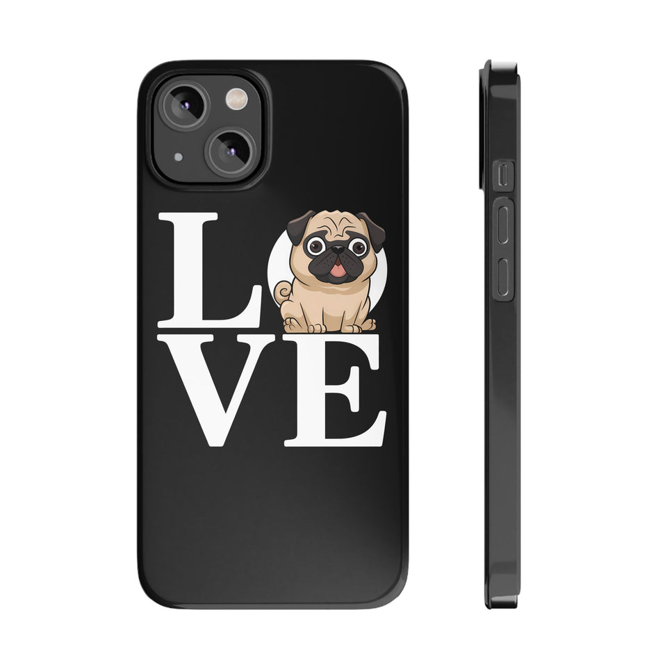 Love Pugs Slim iPhone Case | Cute Pug iPhone Case