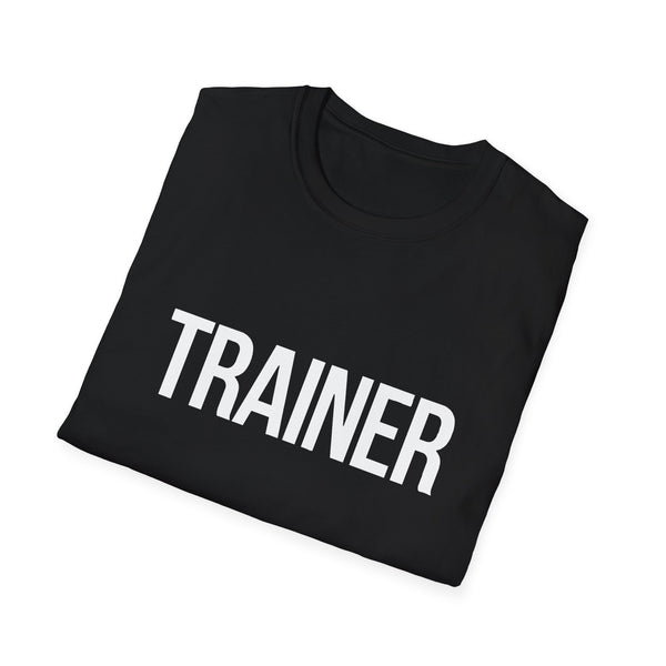 Trainer Unisex T-Shirt - Fitness Exercise Workout Apparel