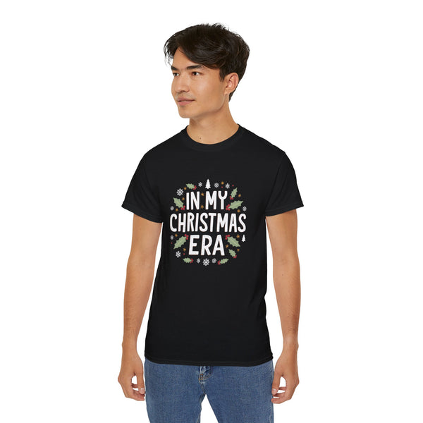In My Christmas Era Shirt | Merry Ugly Xmas Gifts | Ugly Christmas Merchandise | Christmas Unisex T-Shirt