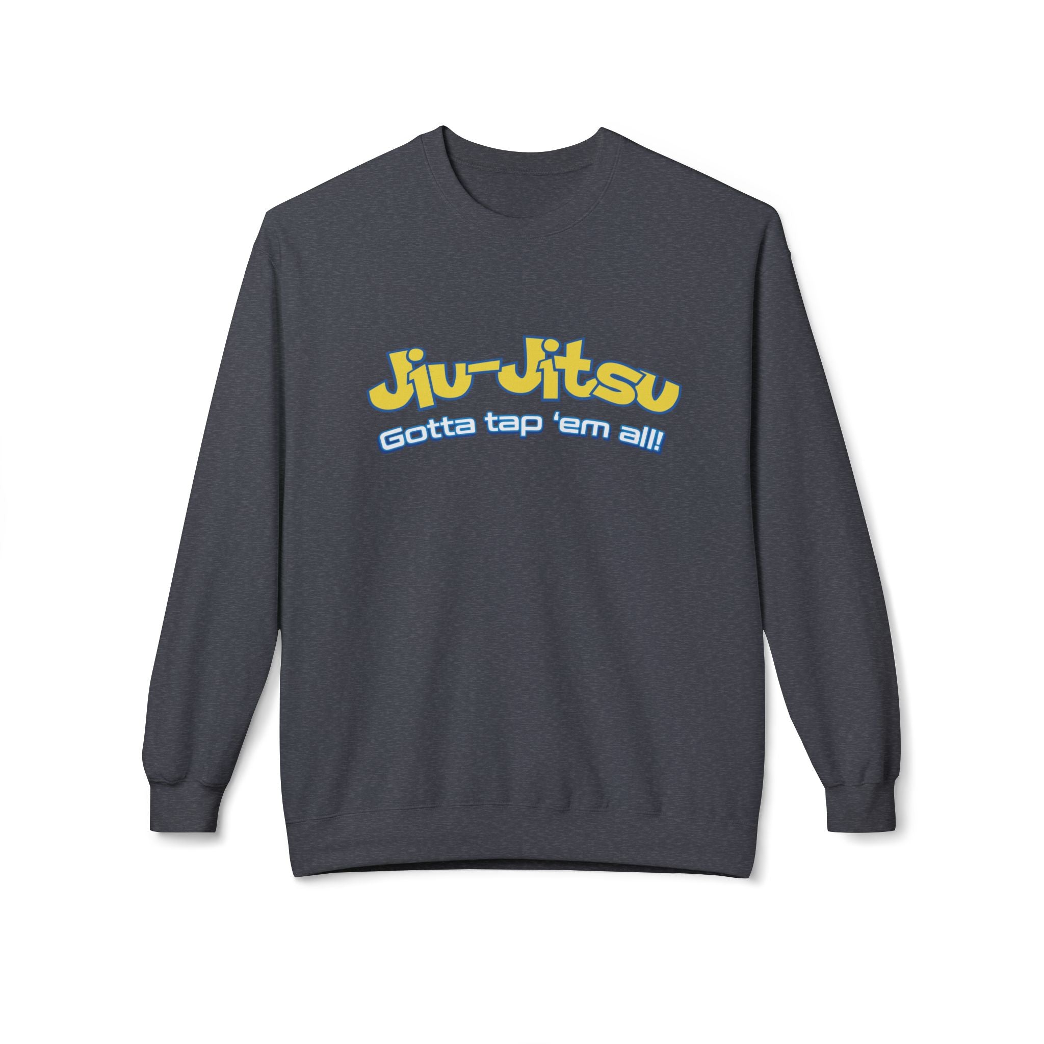 Brazilian Jiu Jitsu Gotta Tap Them All BJJ Unisex Midweight Softstyle Fleece Crewneck Sweatshirt