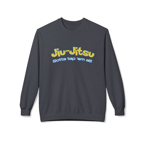 Brazilian Jiu Jitsu Gotta Tap Them All BJJ Unisex Midweight Softstyle Fleece Crewneck Sweatshirt