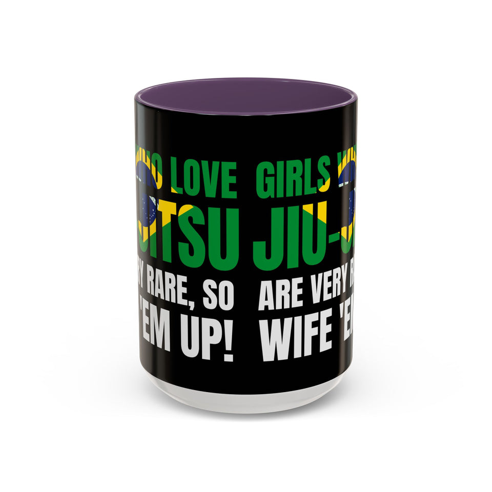 Brazilian Jiu Jitsu Girls Who Do Jiu-Jitsu | BJJ Accent Coffee Mug