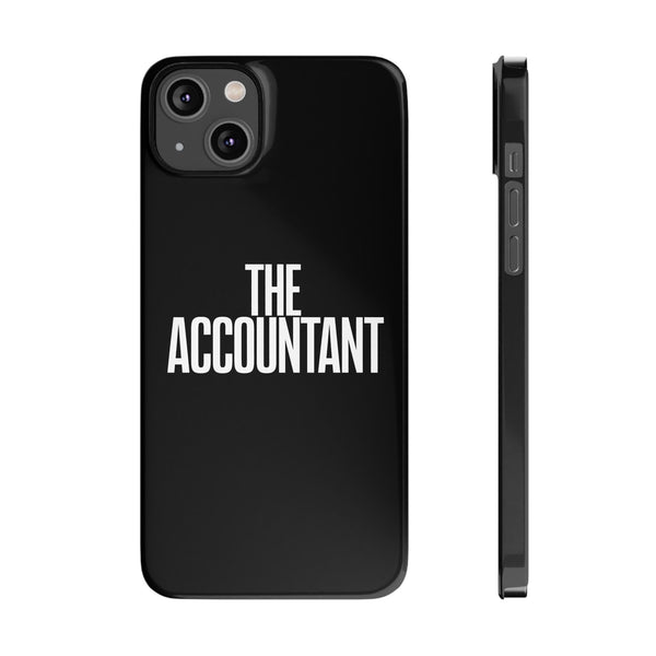 Premium The Accountant iPhone Case | Accountant Gifts Slim Phone Cases