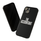 Premium The Accountant iPhone Case | Accountant Gifts Slim Phone Cases Premium The Accountant iPhone Case | Accountant Gifts Slim Phone Cases