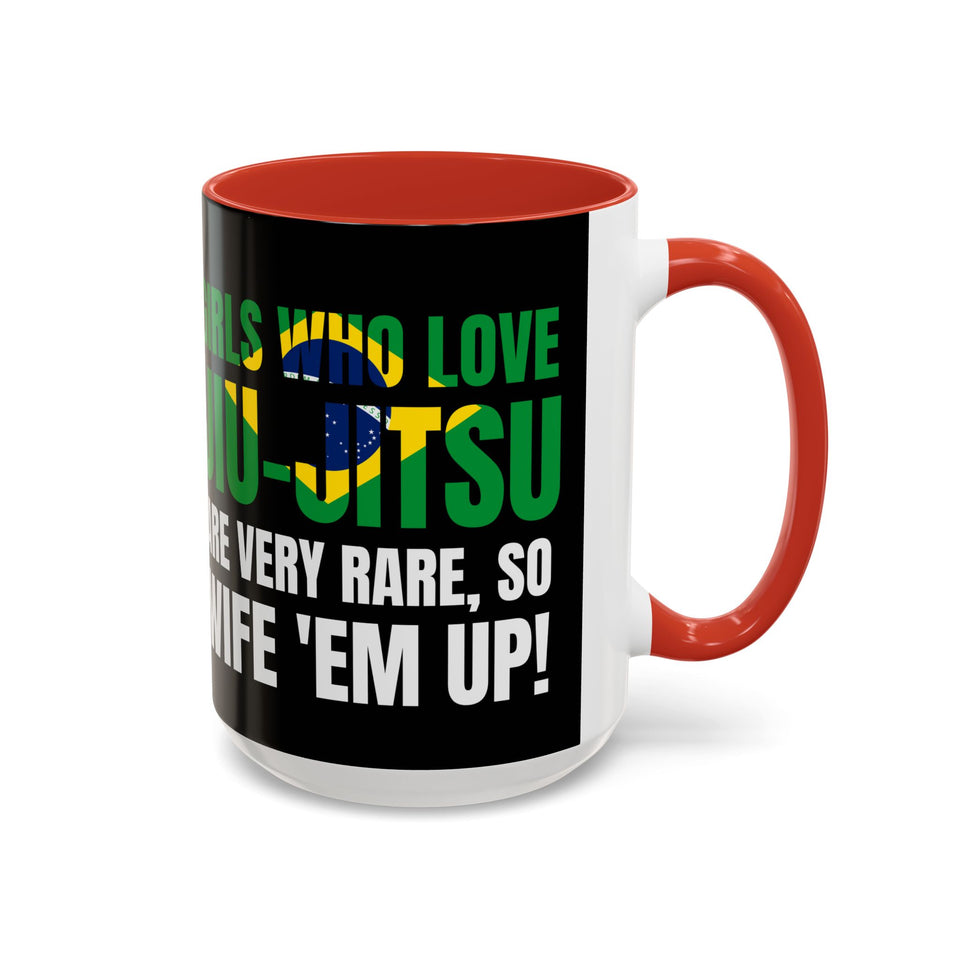 Brazilian Jiu Jitsu Girls Who Do Jiu-Jitsu | BJJ Accent Coffee Mug