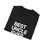 Best Uncle Ever T-Shirt for Men Best Uncle Ever T-Shirt for Men