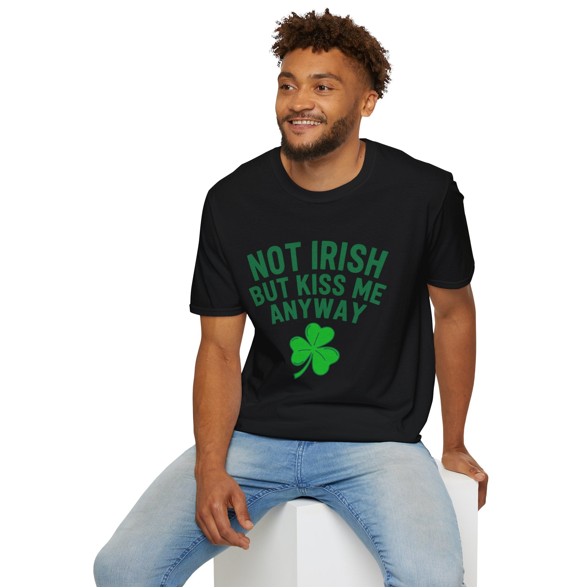 Not Irish But Kiss Me Anyway Ireland Graphic T-Shirt — St. Patrick's Day Irish Pride Tee