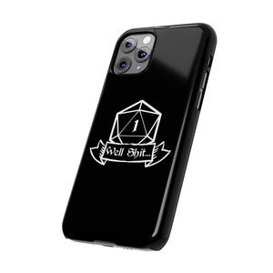 Premium Well Shit RPG iPhone Case | Fantasy Role Playing Game Gifts Slim Phone Cases Premium Well Shit RPG iPhone Case | Fantasy Role Playing Game Gifts Slim Phone Cases