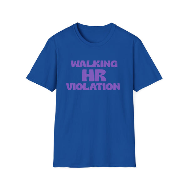 Walking HR Violation T-Shirt — Funny Workplace Humor Tee