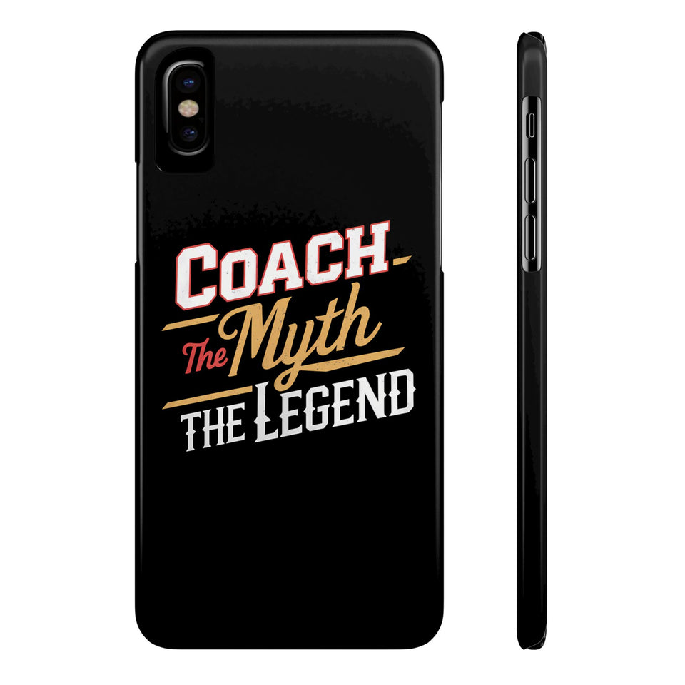 Coach The Myth The Legend Slim iPhone Cases | Cool Coach Gift iPhone Case