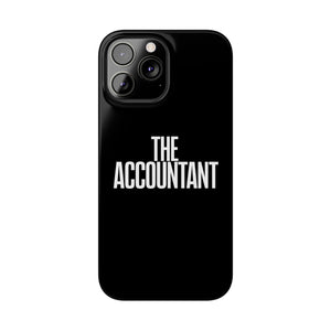 Premium The Accountant iPhone Case | Accountant Gifts Slim Phone Cases Premium The Accountant iPhone Case | Accountant Gifts Slim Phone Cases
