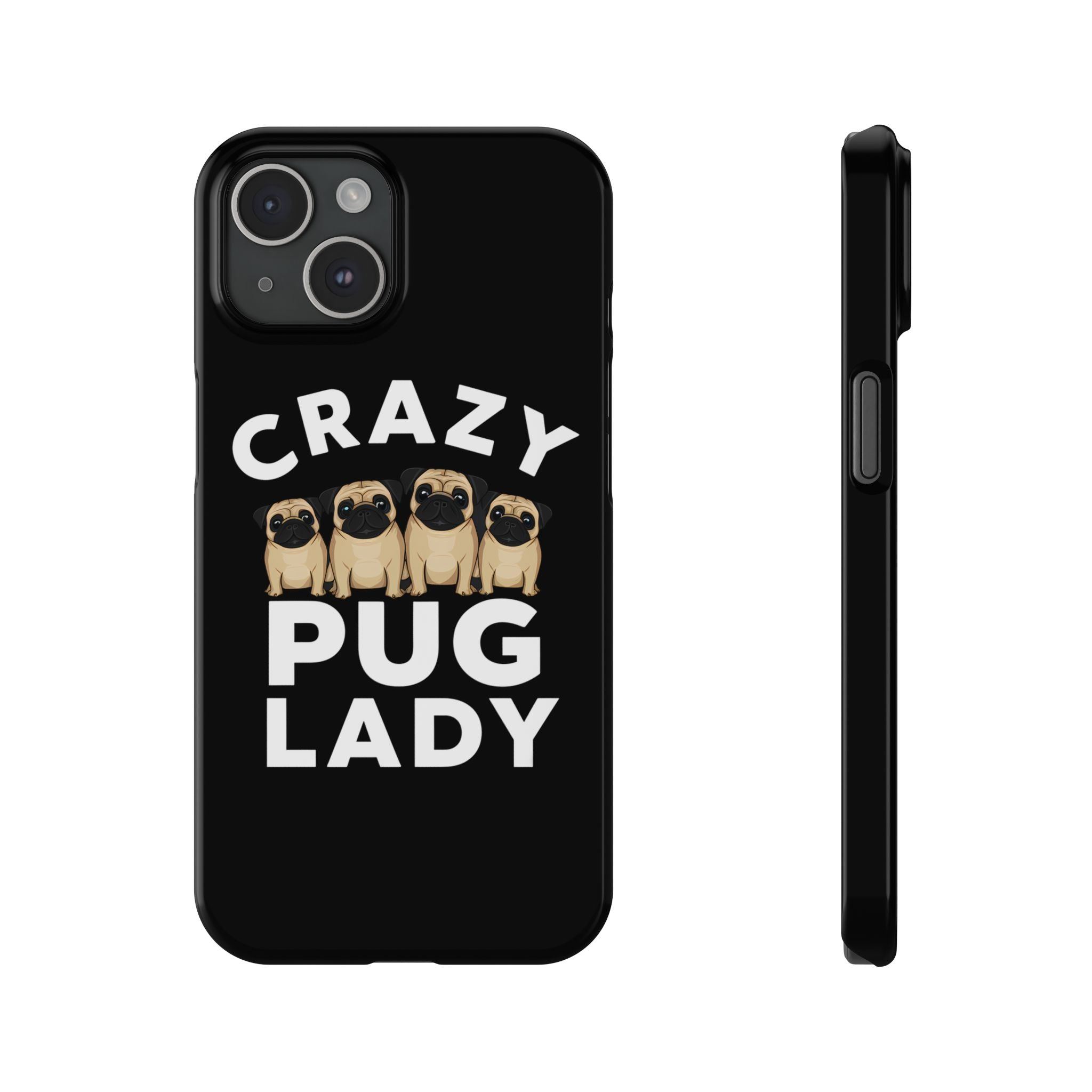 Premium Crazy Pug Lady iPhone Case | Cute Pug Gifts Slim Phone Cases Secondary image