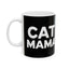 Cat Mama Mug | Cat Gift | Cat Coffee Mug | Cat Gift Ideas Mug 11oz