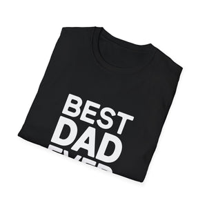 Best Dad Ever T-Shirt for Men Best Dad Ever T-Shirt for Men