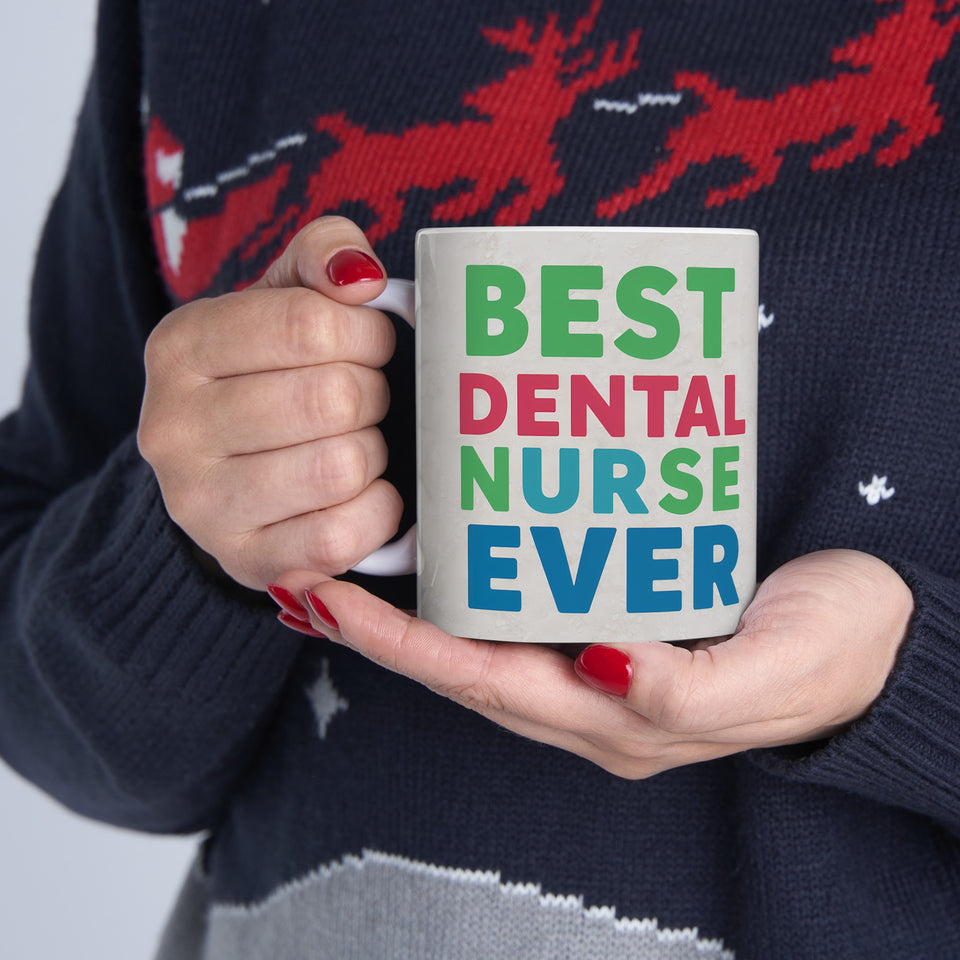 Best Dental Nurse Ever Mug | Dental Nurse Gift | Dental Nurse Coffee Mug | Dental Nurse Gift Ideas Mug 11oz