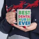 Best Dental Nurse Ever Mug | Dental Nurse Gift | Dental Nurse Coffee Mug | Dental Nurse Gift Ideas Mug 11oz Best Dental Nurse Ever Mug | Dental Nurse Gift | Dental Nurse Coffee Mug | Dental Nurse Gift Ideas Mug 11oz