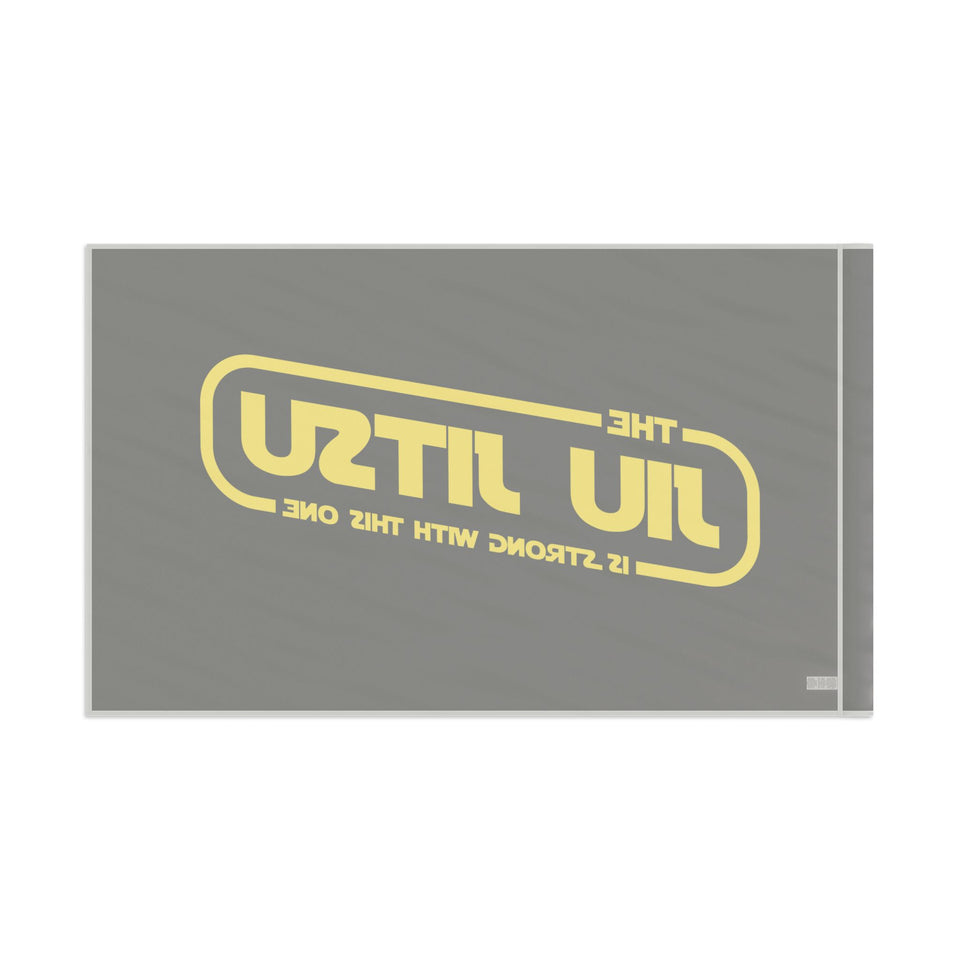 Brazilian Jiu Jitsu The Jiu-Jitsu Is Strong With This One Flag Banner | BJJ Flag