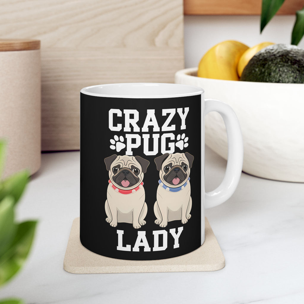 Crazy Pug Lady Ceramic Mug | Pug Lover Gift Mug (11oz)
