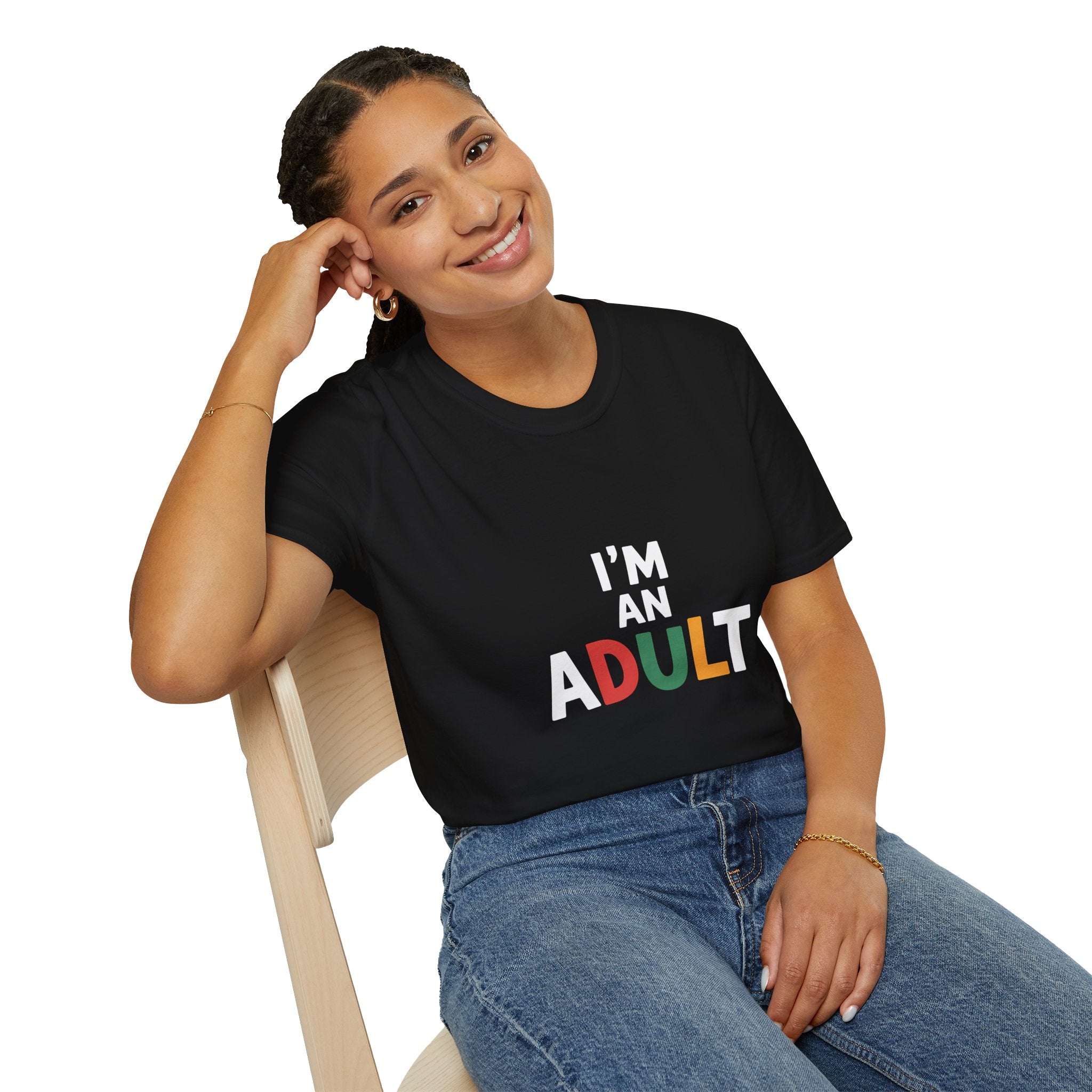 I'm An Adult T-Shirt — Funny Adulting Graphic Tee