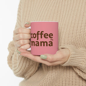 Coffee Mama Mug | Mom Gift | Mother Coffee Mug | Mom Gift Ideas Mug 11oz 4 Coffee Mama Mug | Mom Gift | Mother Coffee Mug | Mom Gift Ideas Mug 11oz 4