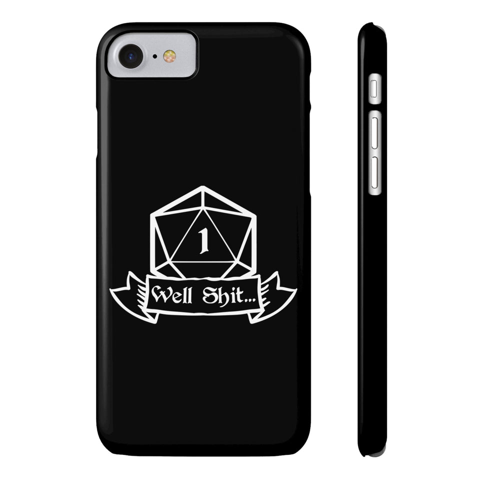 Premium Well Shit RPG iPhone Case | Fantasy Role Playing Game Gifts Slim Phone Cases