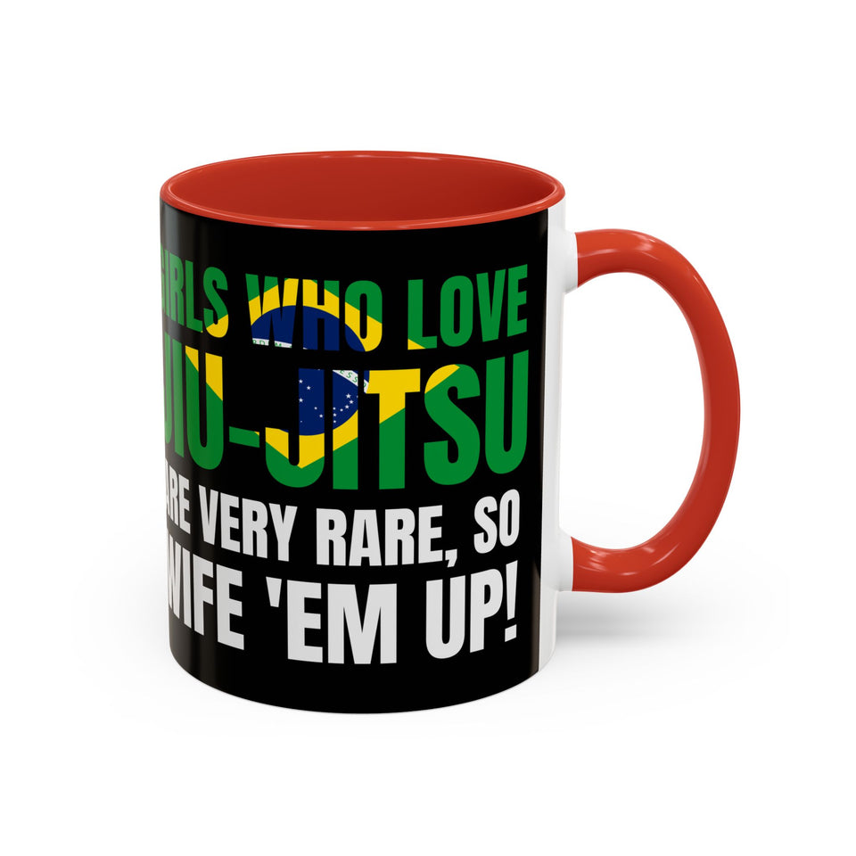 Brazilian Jiu Jitsu Girls Who Do Jiu-Jitsu | BJJ Accent Coffee Mug