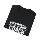 Kickboxing Coach Unisex T-Shirt Kickboxing Coach Unisex T-Shirt