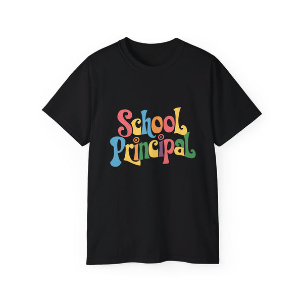 School Principal Shirt | School Principal Gifts | School Principal Merchandise | School Principal Unisex T-Shirt 3