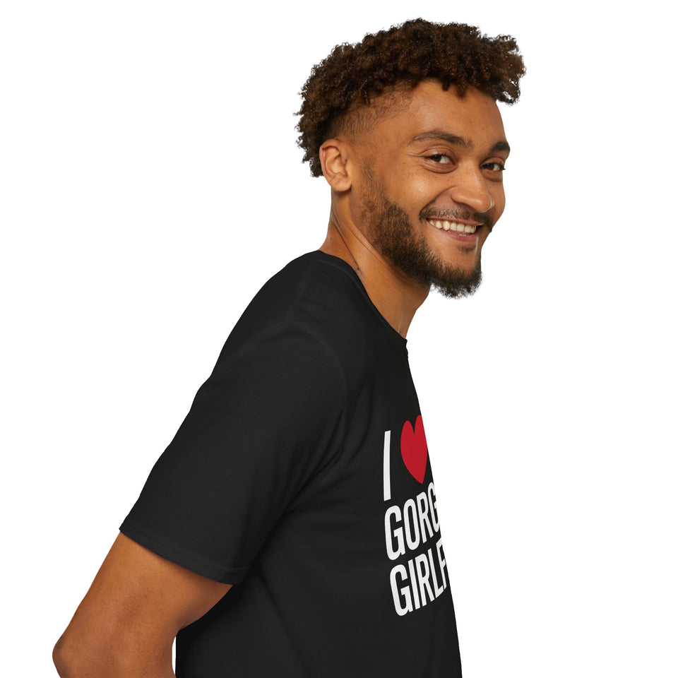I Love My Gorgeous Girlfriend T-Shirt — Cute GF Love Unisex Tee