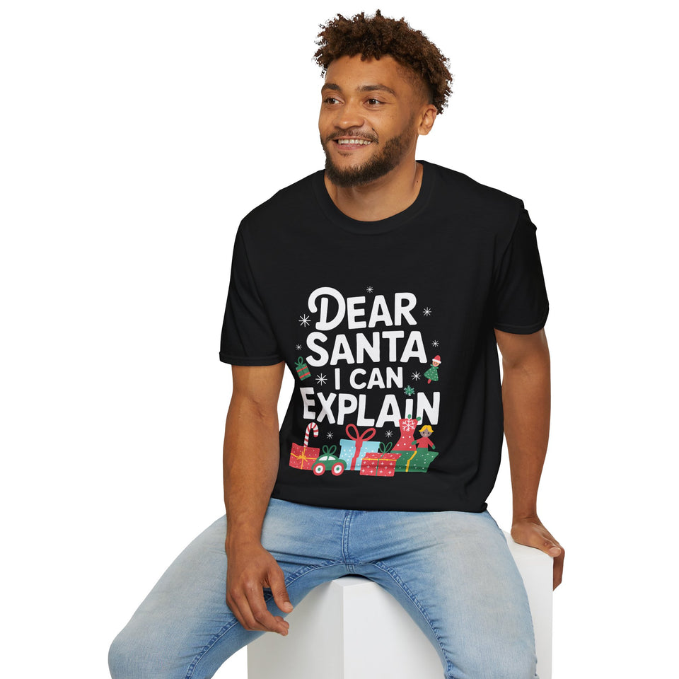 Dear Santa I Can Explain Ugly Christmas 2 Shirt | Xmas Christmas Presents Unisex T-Shirt