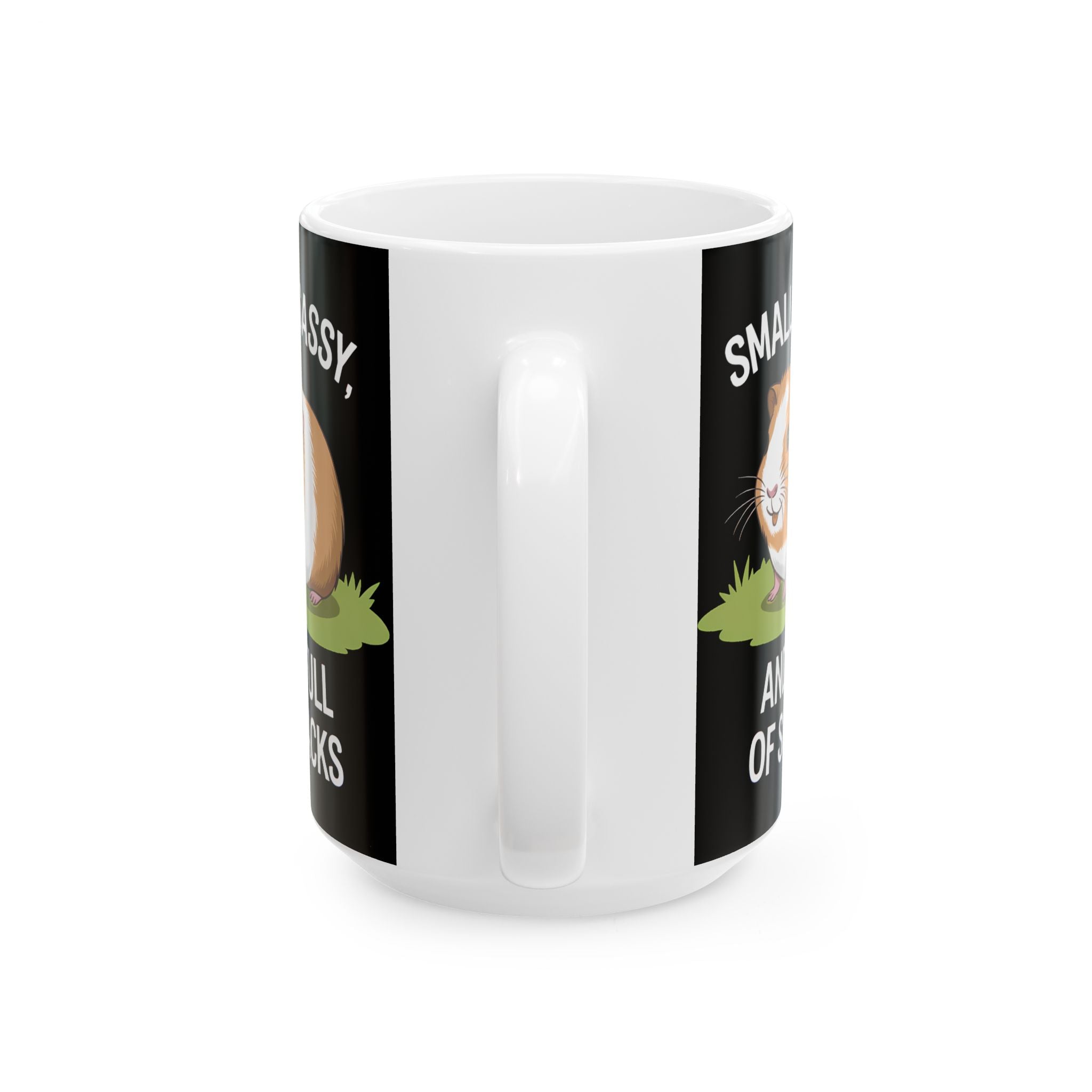 Guinea Pig Mug - Small, Sassy, and Full of Snacks Cute Guinea Pig Mug