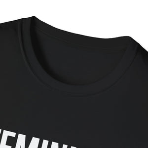 Feminism Is For Everyone Feminism - Unisex Softstyle Feminist T-Shirt Feminism Is For Everyone Feminism - Unisex Softstyle Feminist T-Shirt