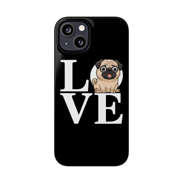 Love Pugs Slim iPhone Case | Cute Pug iPhone Case