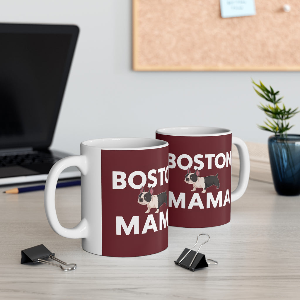 Boston Mama Boston Terrier Mug | Boston Terrier Gifts | Gifts For Boston Terrier Mug 11oz