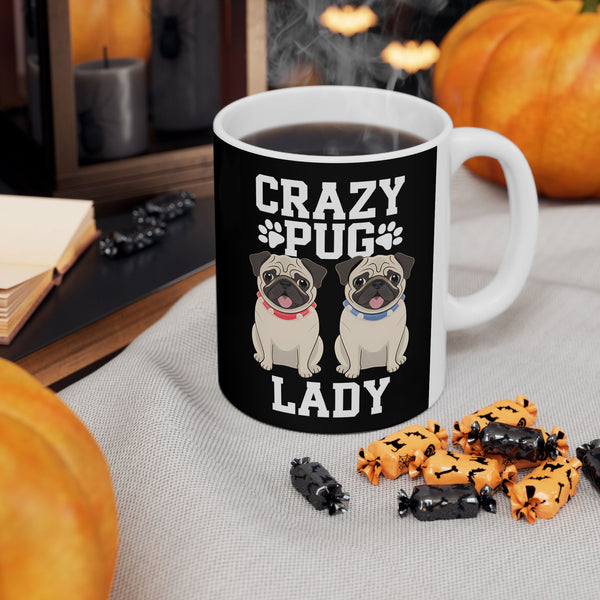 Crazy Pug Lady Ceramic Mug | Pug Lover Gift Mug (11oz)